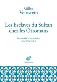 Couverture de l'ouvrage Les Esclaves du Sultan chez les Ottomans