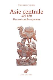 Couverture de l'ouvrage Asie centrale 300-850