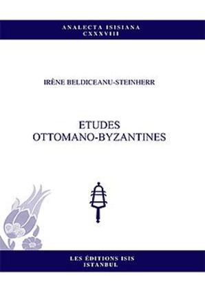Etudes ottoman-byzantines