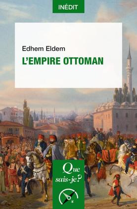 L’Empire ottoman